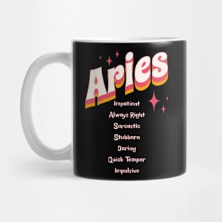 Aries Zodiac Sarcastic Snarky Traits Birthday Mug